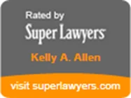 Rated by Super Lawyers: Kelly A. Allen