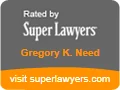 Rated by Super Lawyers: Gregory K. Need